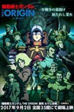 Watch Mobile Suit Gundam: The Origin V - Clash at Loum Myflixer