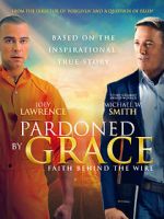 Watch Pardoned by Grace Myflixer