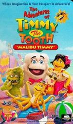 Watch The Adventures of Timmy the Tooth: Malibu Timmy Myflixer
