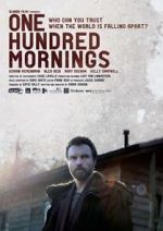 Watch One Hundred Mornings Myflixer