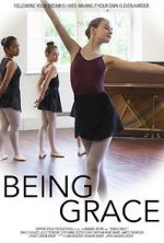 Watch Being Grace Myflixer