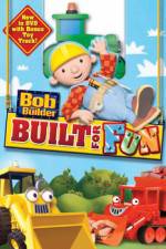 Watch Bob The Builder: Built For Fun Myflixer