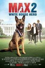 Watch Max 2 White House Hero Myflixer