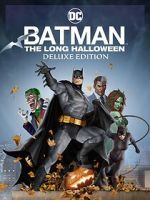 Watch Batman: The Long Halloween Myflixer