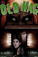 Watch Old Hag Myflixer