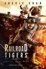 Watch Railroad Tigers Myflixer