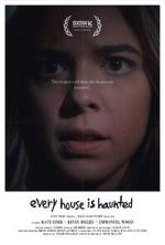 Watch Every House is Haunted (Short 2023) Myflixer