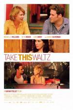 Watch Take This Waltz Myflixer