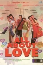 Watch All About Love Myflixer