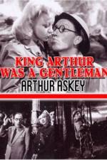 Watch King Arthur Was a Gentleman Myflixer