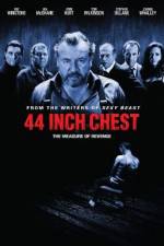 Watch 44 Inch Chest Myflixer