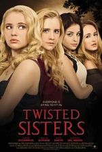 Watch Twisted Sisters Myflixer