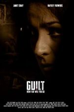 Watch Guilt Myflixer