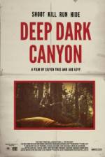 Watch Deep Dark Canyon Myflixer
