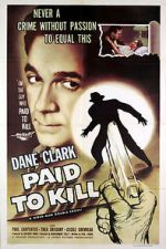 Watch Paid to Kill Myflixer