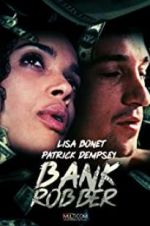 Watch Bank Robber Myflixer