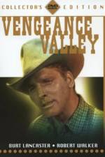 Watch Vengeance Valley Myflixer