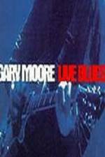 Watch Gary Moore Live Blues Myflixer