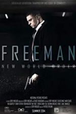 Watch Freeman: New World Order Myflixer