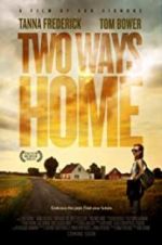 Watch Two Ways Home Myflixer