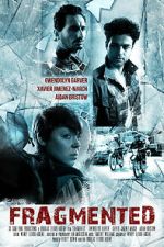 Watch Fragmented Myflixer