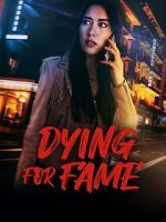 Watch Dying for Fame Myflixer