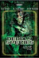 Watch Deadly Species Myflixer