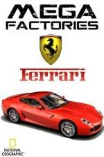 Watch National Geographic Megafactories: Ferrari Myflixer