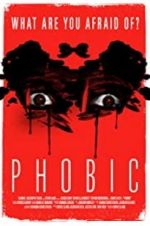Watch Phobic Myflixer