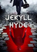 Watch Jekyll and Hyde Myflixer