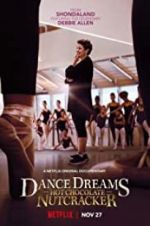 Watch Dance Dreams: Hot Chocolate Nutcracker Myflixer