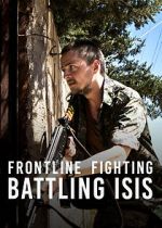 Watch Frontline Fighting: Battling ISIS Myflixer