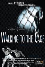 Watch Walking to the Cage Myflixer