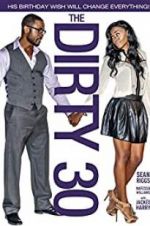 Watch The Dirty 30 Myflixer