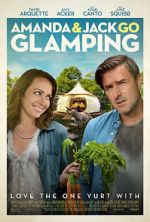 Watch Amanda & Jack Go Glamping Myflixer