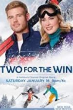Watch Two for the Win Myflixer