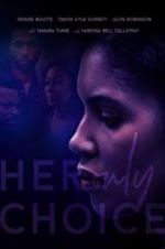 Watch Her Only Choice Myflixer