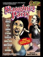 Watch Slaughter Party Myflixer