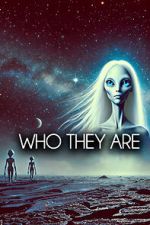 Watch Who They Are Myflixer