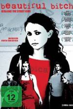 Watch Beautiful Bitch Myflixer