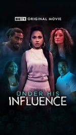 Watch Under His Influence Myflixer