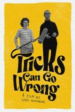 Watch Tricks Can Go Wrong Myflixer