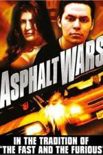 Watch Asphalt Wars Myflixer