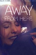 Watch Away from here Myflixer