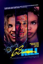 Watch 68 Kill Myflixer