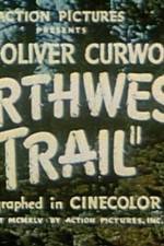 Watch Northwest Trail Myflixer