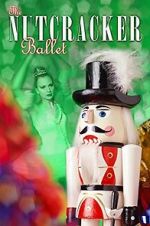 Watch The Nutcracker Ballet Myflixer