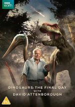 Watch Dinosaurs - The Final Day with David Attenborough Myflixer