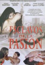 Watch Esclavos de la pasi�n Myflixer