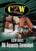 Watch CZW Girlz: All Assets Revealed Myflixer